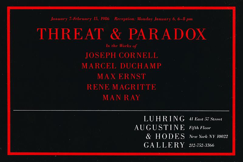 Threat and Paradox - Joseph Cornell, Marcel Duchamp, Max Ernst