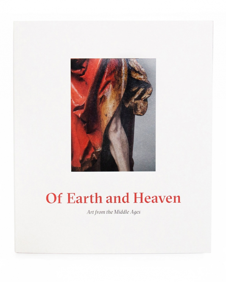 Sam Fogg, Of Earth and Heaven: Art from the Middle Ages book, 2018